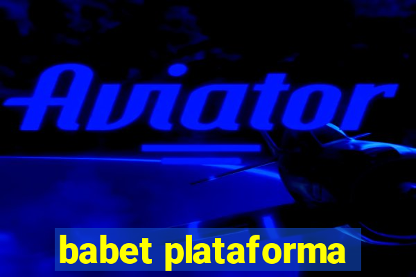 babet plataforma